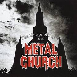 Metal Church : The Shrapnel Tapes 81-84